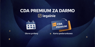 CDA Premium za darmo - legalne sposoby w 2026 roku (bez kombinowania)