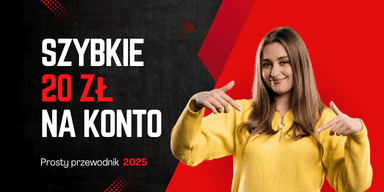 Jak zdobyć szybkie 20 zł na konto? Sprawdzone i legalne sposoby 2025