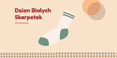 30 listopada - Dzień Białych Skarpetek | Kod bonusowy GrynaPlus