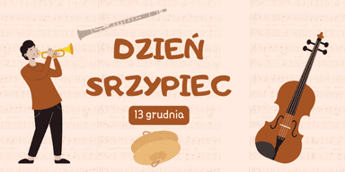 13 grudnia - Dzień Skrzypiec | Kod bonusowy GrynaPlus