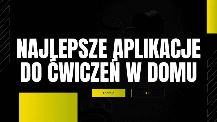 Najlepsza darmowa aplikacja do ćwiczeń w domu w 2026