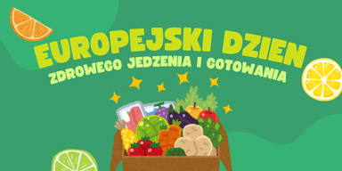 8 listopada - Europejski Dzień Zdrowego Jedzenia i Gotowania 