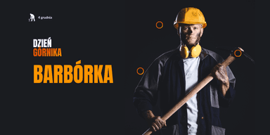 4 grudnia - Dzień Górnika Barbórka | Kod bonusowy GrynaPlus