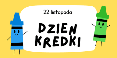 22 listopada - Dzień Kredki | Kod bonusowy GrynaPlus