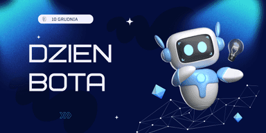 10 grudnia - Dzień Bota | Kod bonusowy GrynaPlus