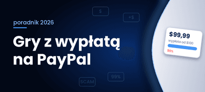 Gry z wypłatą na PayPal – jak odróżnić scam od uczciwych zarobków?