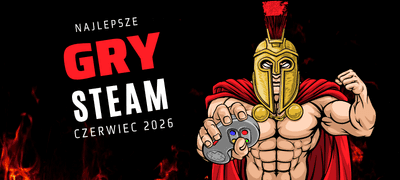 Najlepsze gry na PC - Ranking TOP 10 Steam (czerwiec 2026)