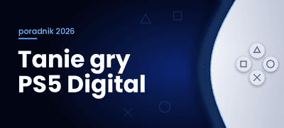 Tanie gry PS5 Digital – jak płacić mniej w PS Store?